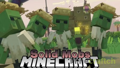 Solid Mobs Mod [1.21.4] [1.20.6] [1.19.4] [1.18.2]