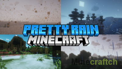 Pretty Rain Mod [1.21.4] [1.20.1] [1.19.2] [1.18.2]