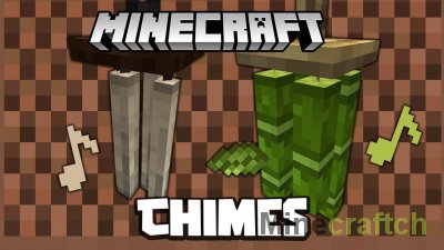 Chimes Mod [1.21.4] [1.20.6] [1.19.4] [1.18.2] [1.17.1] [1.16.5]