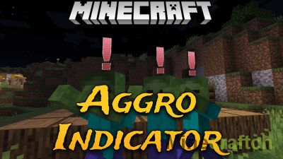 Aggro Indicator Mod [1.21.1] [1.20.6] [1.19.4] [1.18.2] [1.16.5]