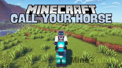 Call Your Horse Mod [1.21.5] [1.20.1] [1.19.2] [1.18.2] [1.16.5] [1.12.2]