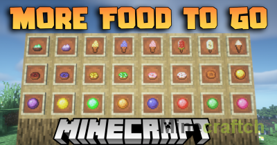 More Food To Go Mod [1.21.5]