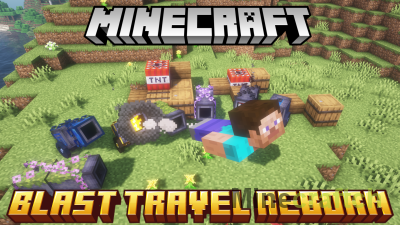 Blast Travel Reborn Mod [1.20.1]