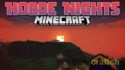 Horde Nights Mod [1.21.8] [1.20.6]