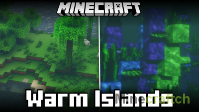 Warm Islands Mod [1.21.1] [1.20.6]