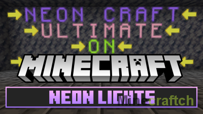 Neon Craft Ultimate Mod [1.20.6] [1.19.4] [1.18.2] [1.16.5]