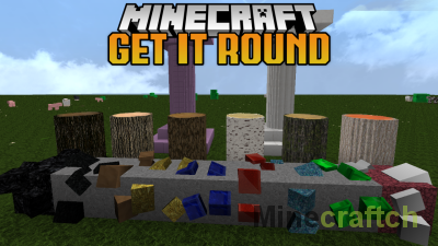 Get It Round Resource Pack [1.21.10] [1.20.6] [1.19.4] [1.18.2] [1.17.1] [1.16.5] [1.15.2] [1.14.4] [1.13.2]